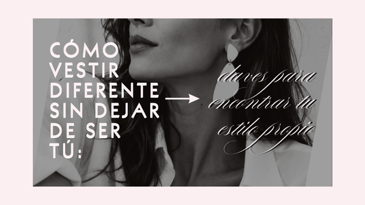 Cómo vestir diferente sin dejar de ser tú: claves para encontrar tu estilo propio